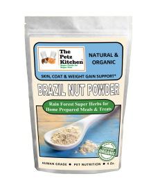 Brazil Nut - Skin, Coat & Weight Gain Support* The Petz Kitchen Dog & Cat Holistic Super Foods* (size: 4 Oz.)