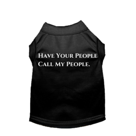 Have Your People Call My People (Color: Black, size: 3X Large)
